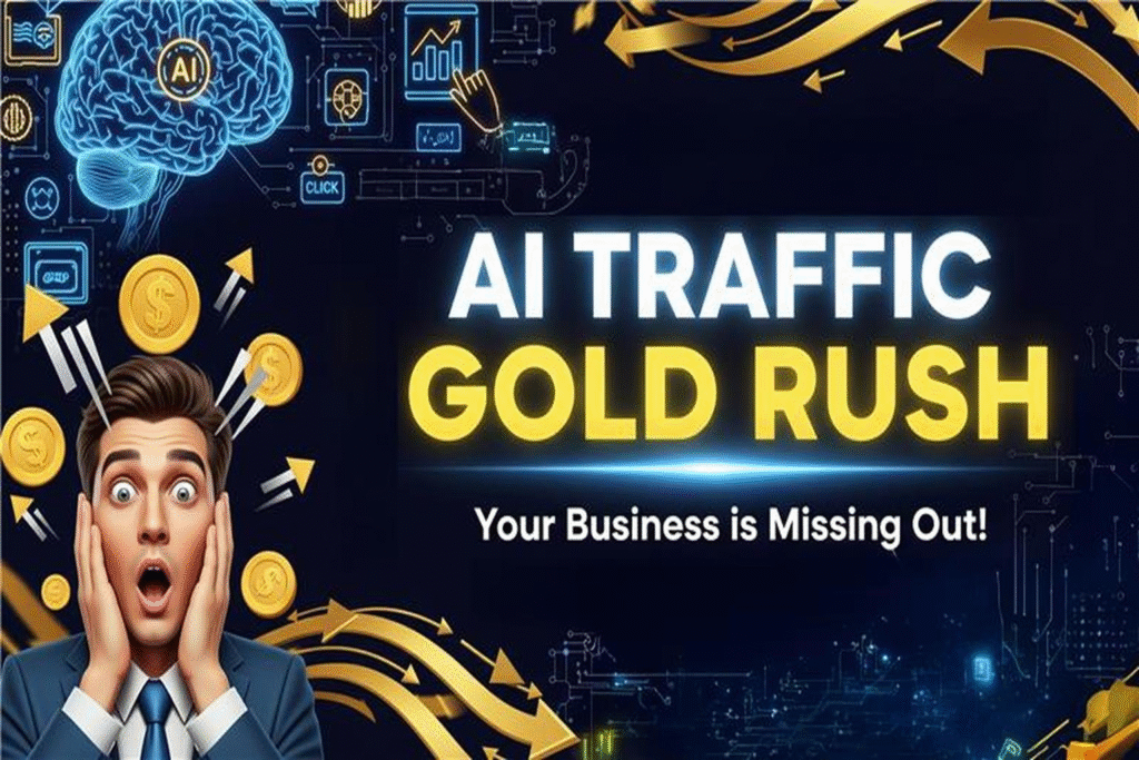 AI traffic gold rush trend transforming digital marketing; businesses missing AI-driven search visibility opportunities; 2025 AI traffic growth, zero-click search behavior, decision-engine optimization insights by MokshDigital USA